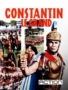 Action - Constantin le Grand