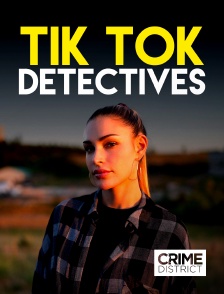 Crime District - Tik Tok Détectives : Meurtres, rumeurs et mensonges