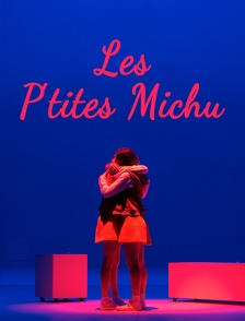 Les P'tites Michu