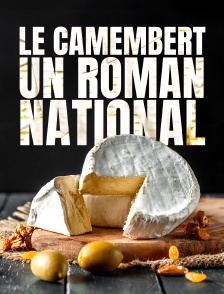Le camembert, un roman national