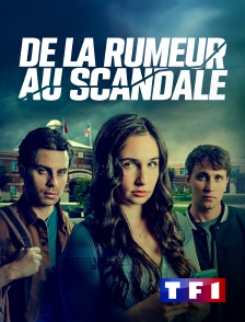 TF1 - De la rumeur au scandale