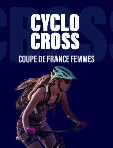 Cyclo-cross - Coupe de France femmes