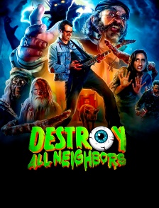 Destroy all neighbors