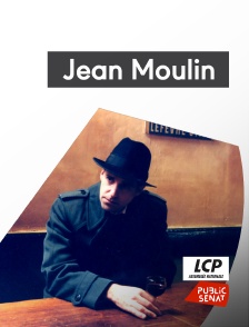 LCP Public Sénat - Jean Moulin