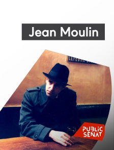 Public Sénat - Jean Moulin