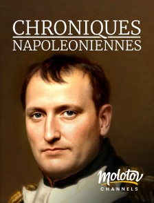 Molotov Channels - Chroniques Napoléoniennes