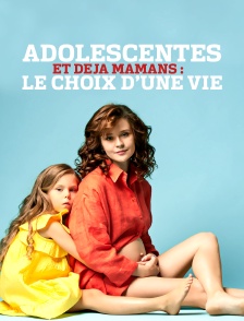 Adolescentes et déja mamans :  le choix d'une vie