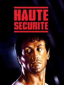 Haute sécurité