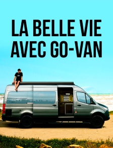 La belle vie avec Go-Van