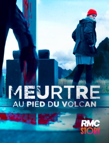RMC Story - Meurtre au pied du volcan