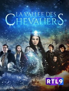 RTL 9 - LA VALLEE DES CHEVALIERS