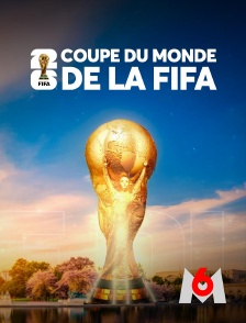 M6 - Coupe du monde de la FIFA 2026