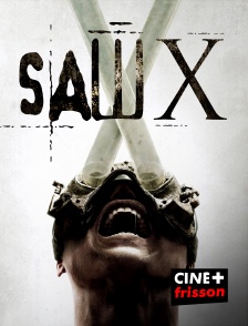 CINE+ Frisson - Saw X