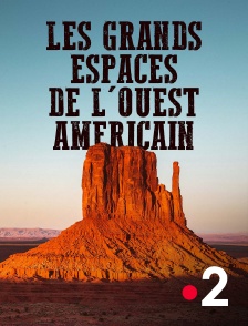 Les grands espaces de l'Ouest américain