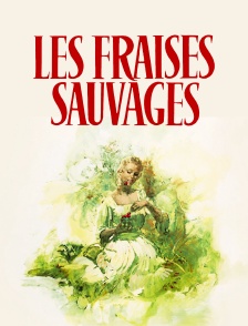 Les fraises sauvages