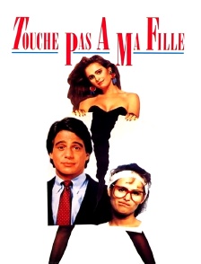 Touche pas à ma fille