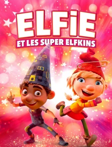 Elfie et les Super Elfkins