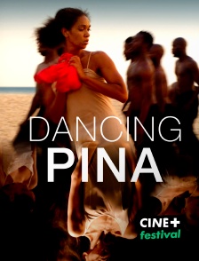 CINE+ Festival - Dancing Pina