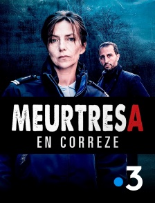 France 3 - Meurtres en Corrèze