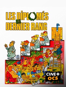 CINÉ Cinéma - Les diplômés du dernier rang