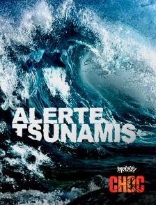 Molotov Channels CHOC - Alerte tsunamis