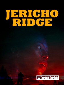 ACTION - Jericho Ridge