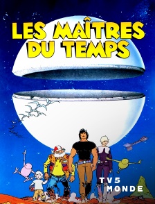 TV5MONDE - Les maîtres du temps