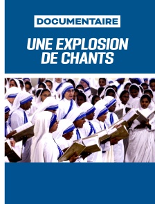 Une explosion de chant