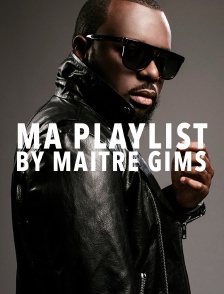 Ma playlist by Maître Gims