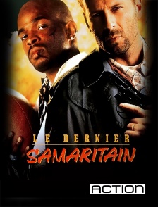 ACTION - Le dernier samaritain