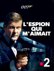 France 2 - James Bond : L'espion qui m'aimait