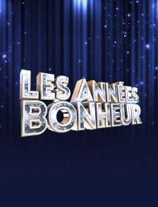 Les années bonheur