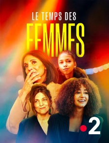 France 2 - Le temps des femmes