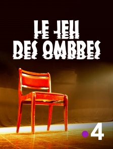 Le jeu des ombres