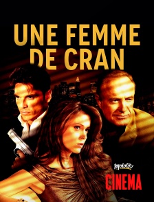 Molotov Channels Cinéma - Une femme de cran