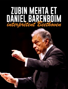 Zubin Mehta et Daniel Barenboim interprètent Beethoven