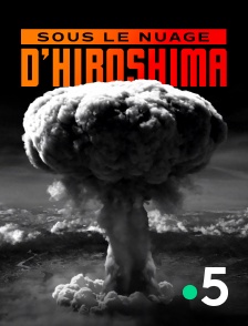 Sous le nuage d'Hiroshima