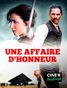 CINE+ Festival - Une affaire d'honneur