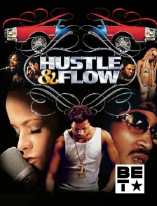 Hustle and Flow