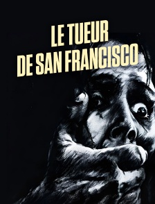 Le tueur de San Francisco