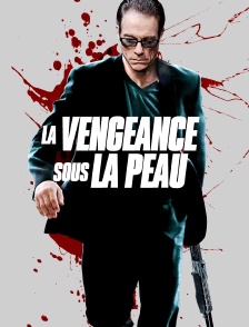La vengeance sous la peau