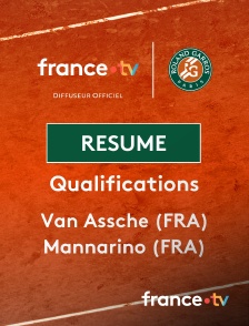 france.tv - Roland-Garros - Qualifications - 1e tour : le résumé du match Van Assche vs Mannarino en replay