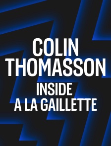 Colin - Thomasson : Inside à la Gaillette