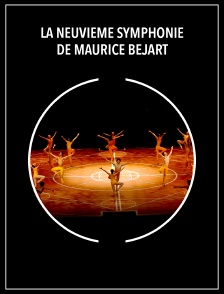 La Neuvième Symphonie de Maurice Béjart