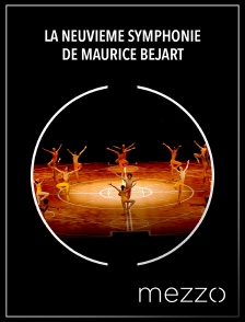 Mezzo - La Neuvième Symphonie de Maurice Béjart en replay