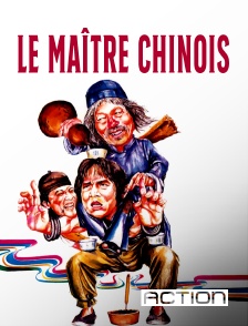 ACTION - Le maître chinois