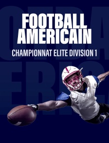 Football américain : Championnat élite division 1