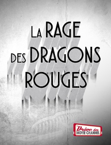 Drive-in Movie Channel - La rage des dragons rouges