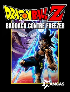 Mangas - Dragon Ball Z : Baddack contre Freezer