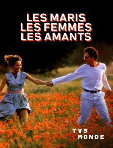 TV5MONDE - Les maris, les femmes, les amants